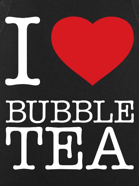 I LOVE BUBBLE TEA