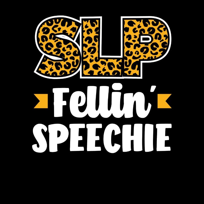 SLP Fellin' Speechie Leopard Design