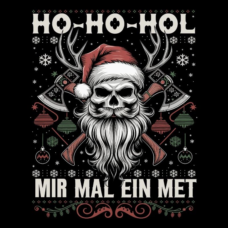 Ho Ho Hol wir mal ein Met