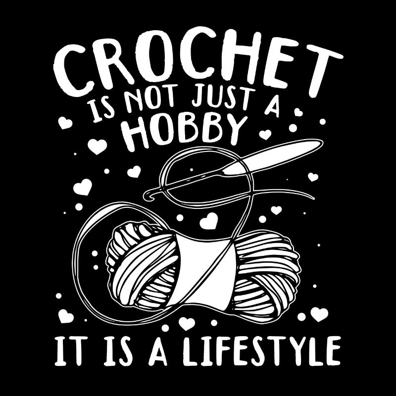 Le crochet n’est pas un passe-temps, c’est un style de vie - Crochet