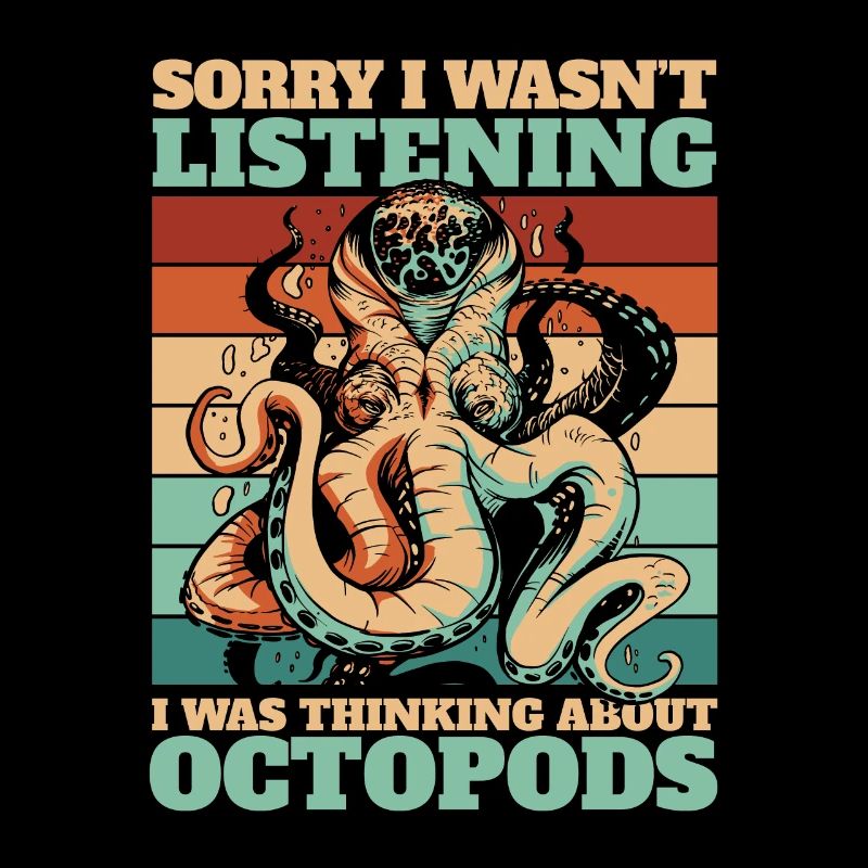 Je pensais à Octopods Octopodes Octopoda