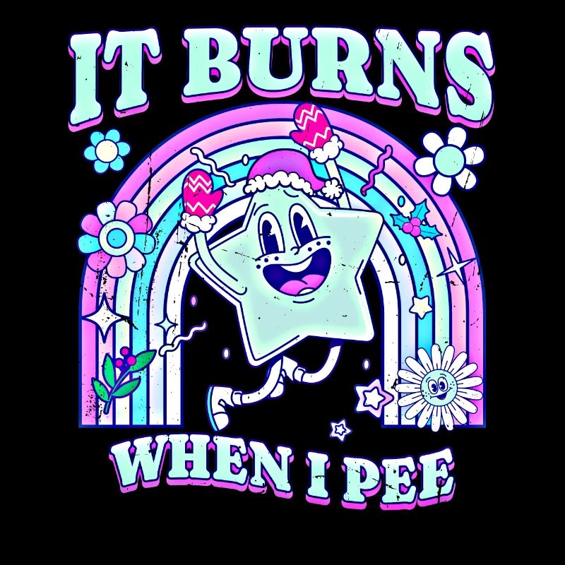 Winter Edition "It Burns when i Pee"! sarcastic