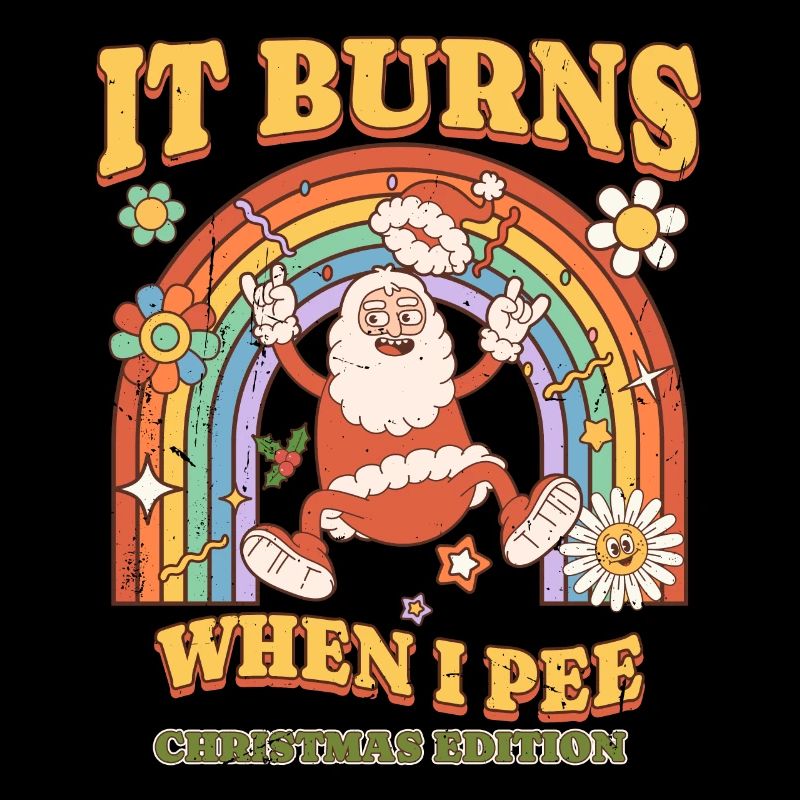 Winter Edition "It Burns when i Pee"! sarcastic