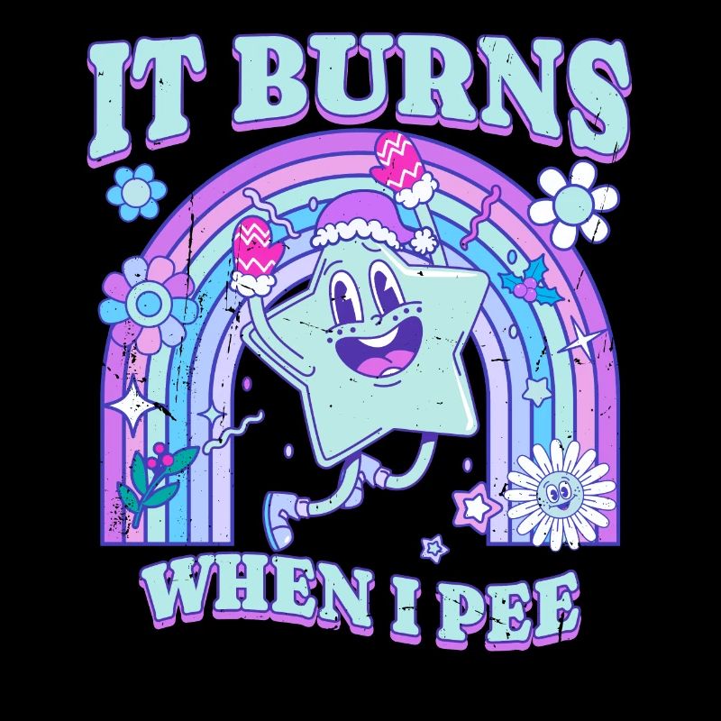 Winter Edition "It Burns when i Pee"! sarcastic