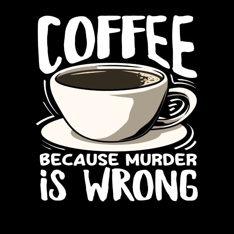 Amateurs de café parce que le meurtre est mal
