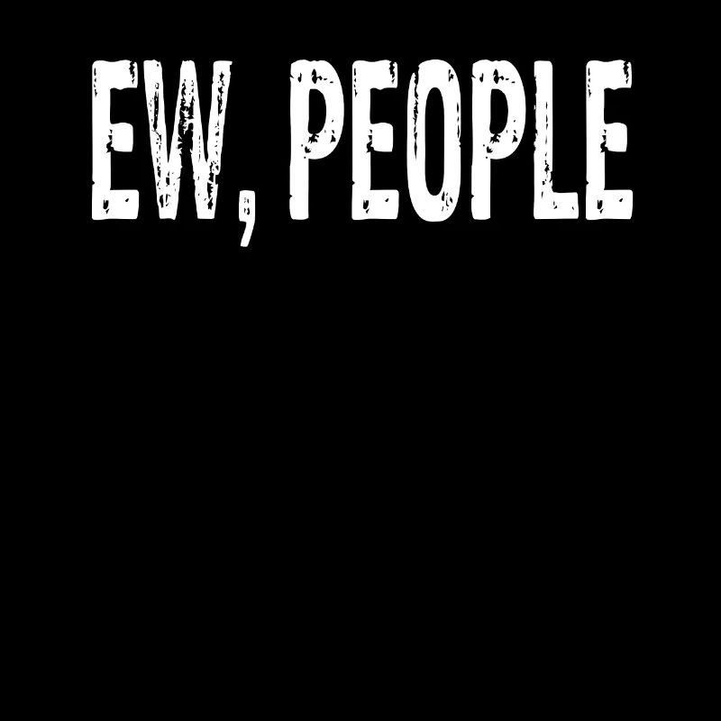 Ew People