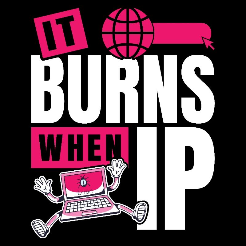Funny saying "It Burns when I Pee"!