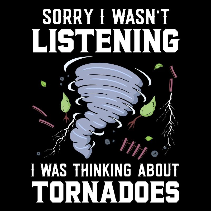 Sorry I Wasn't Listening I Was Thinking About