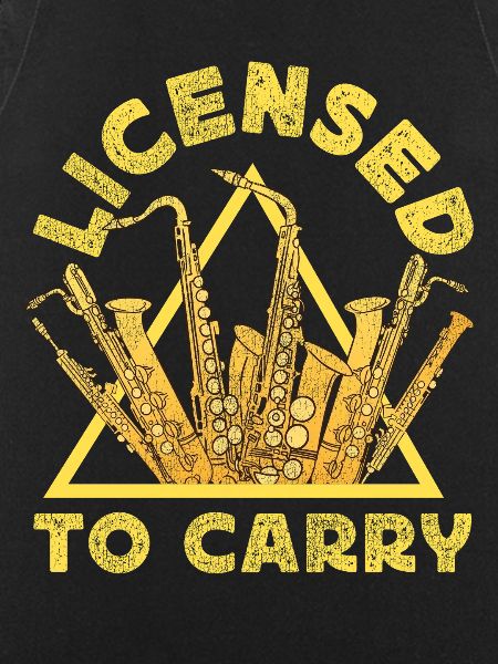 Saxophone Licensed To Carry