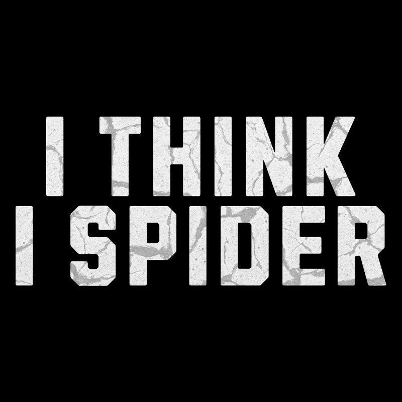 I Think I Spider Denglish