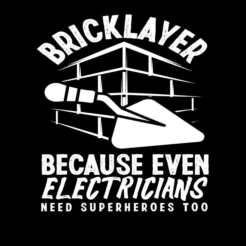 Bricklayers also need electricians