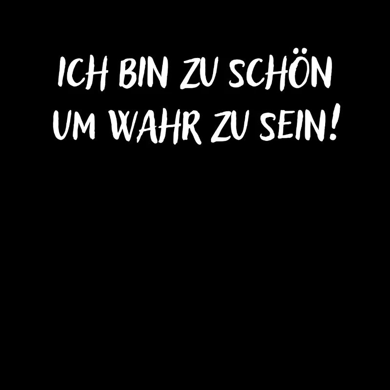 zu schön um wahr zu sein selbstbewusst eingebildet