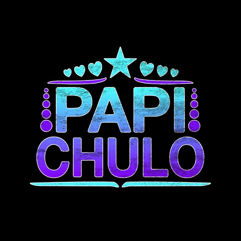 Papi Chulo - Latino Style Design