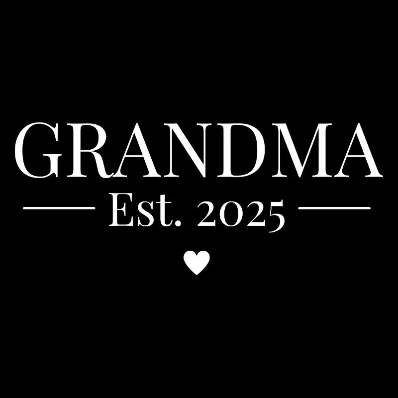 Grandma Established 2025
