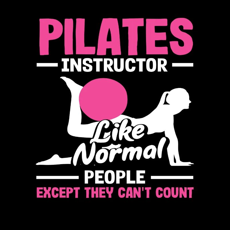 Pilates Instructor Funny Saying