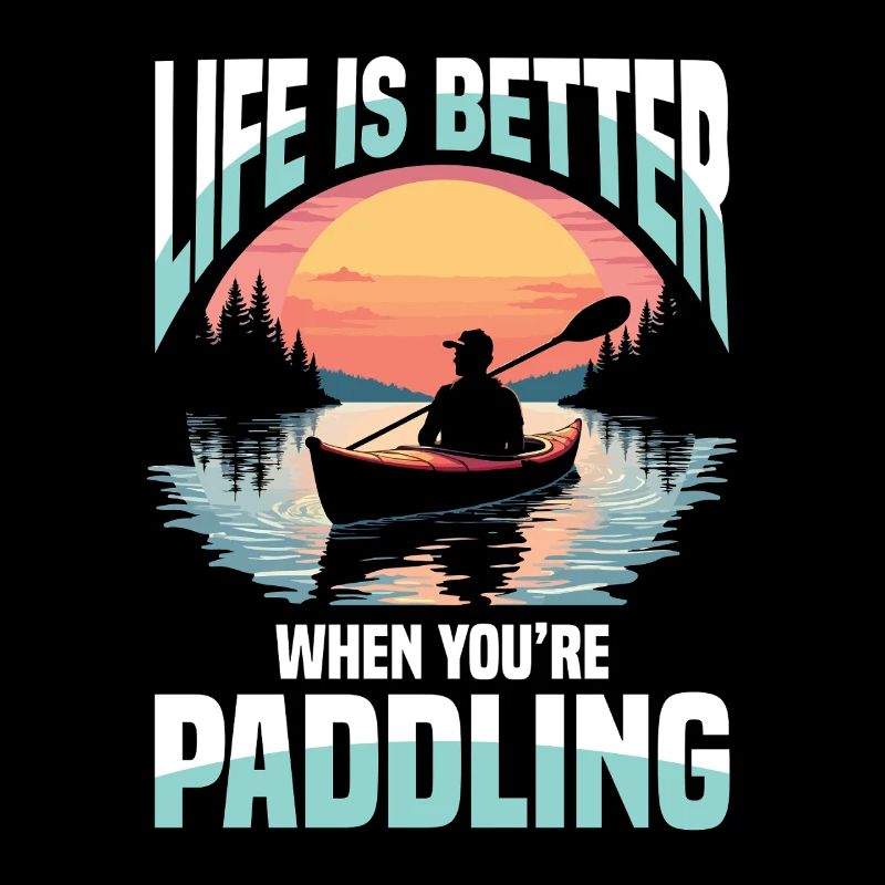 Life is better when paddling at