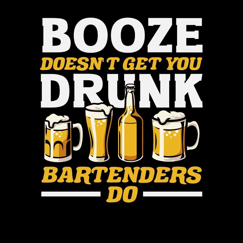 Alcohol doesn't make you drunk bartenders