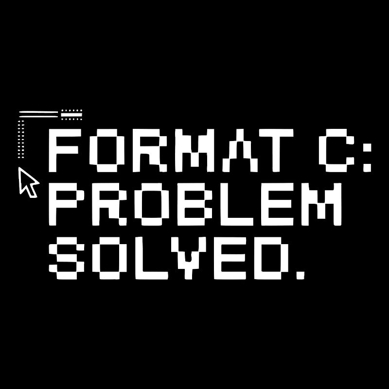Format c: problem solved.
