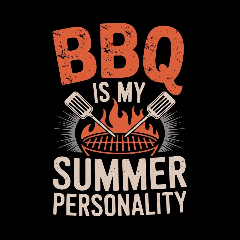 BBQ is my summer personality