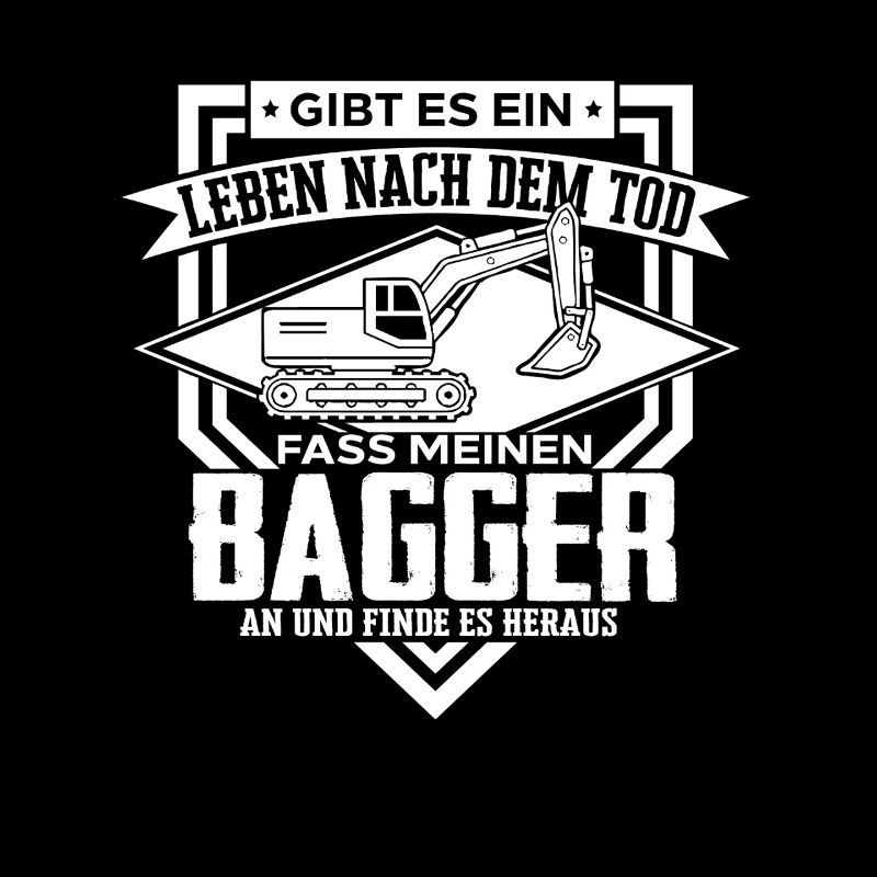 Baggerfahrer Sprüche Baugeräteführer Hochbau 
