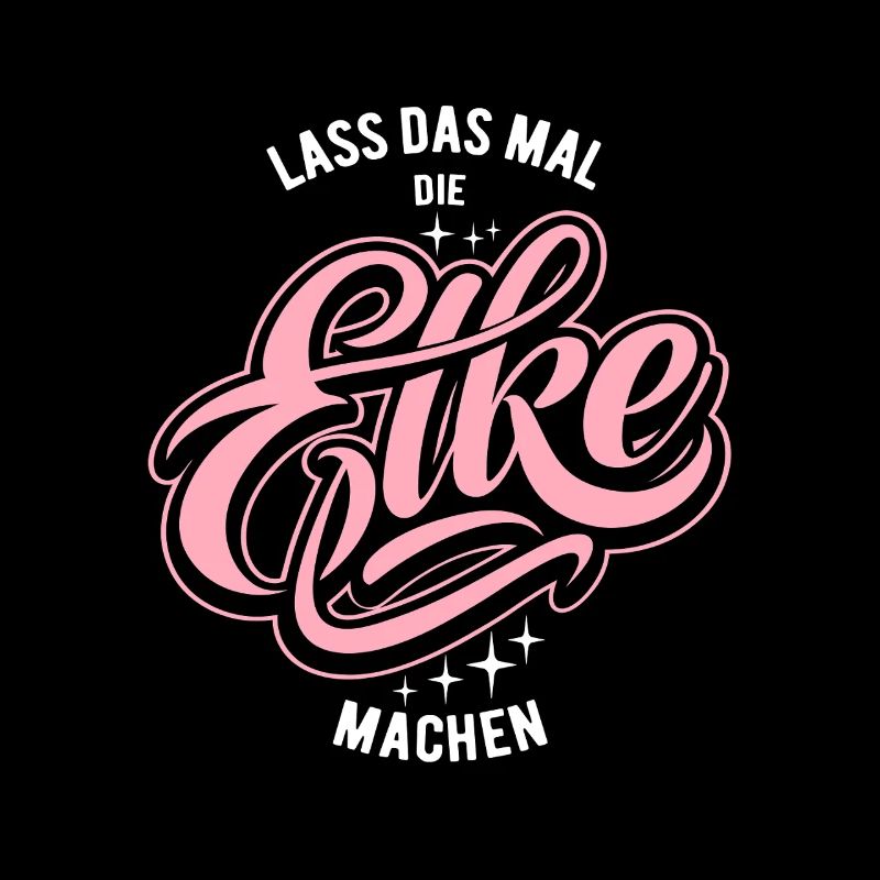 Let Elke do it - Name Day