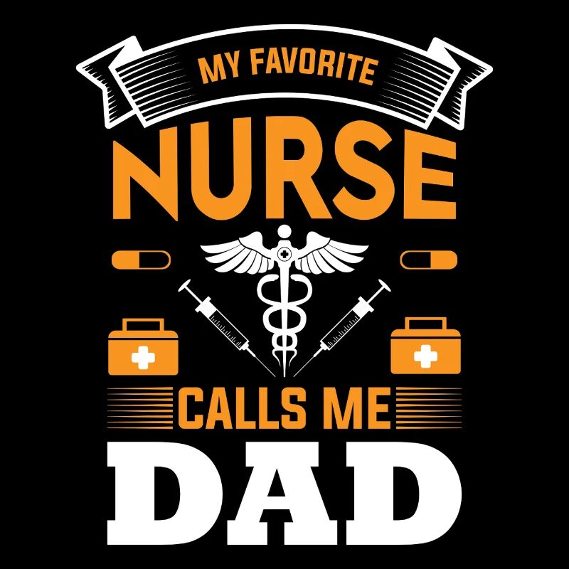 Mon infirmière préférée m’appelle papa