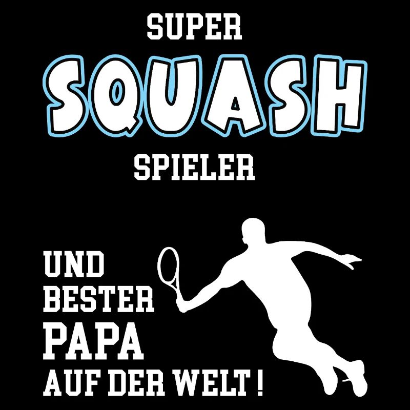 Squash Bester Papa Vater Vatertag Geburtstag