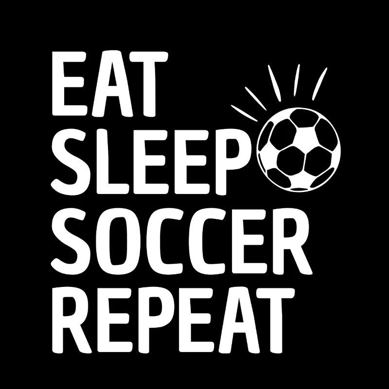 Manger dormir Soccer Répéter