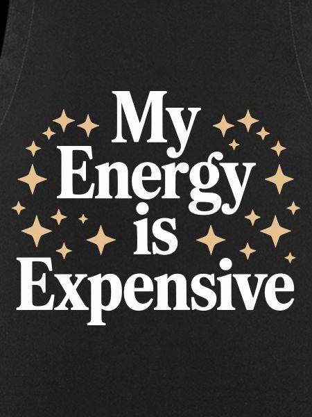 My Energy Is Expensive