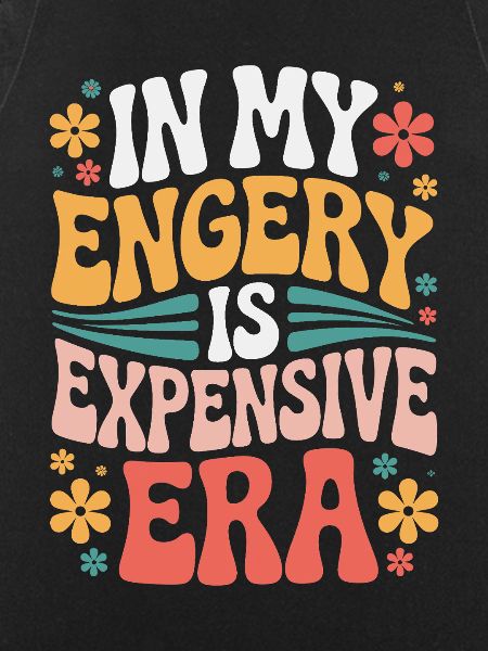 My Energy Is Expensive