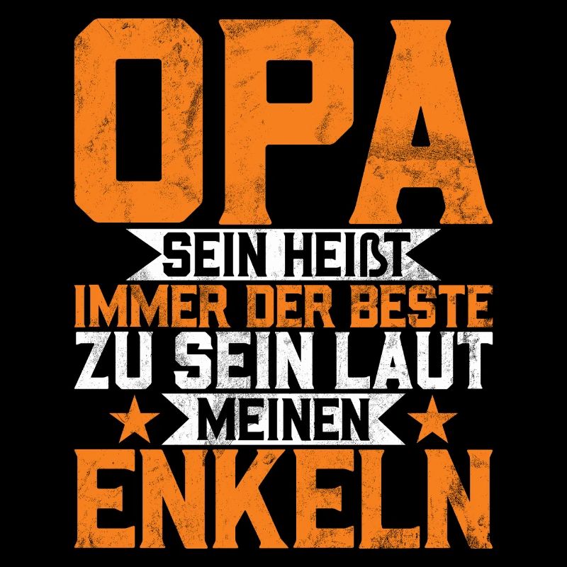 Opa Sein Heißt Immer Der Beste Zu Sein