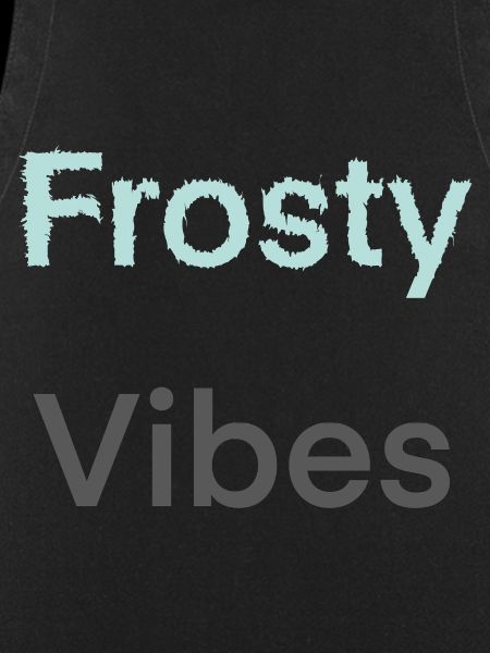 Frosty Vibes