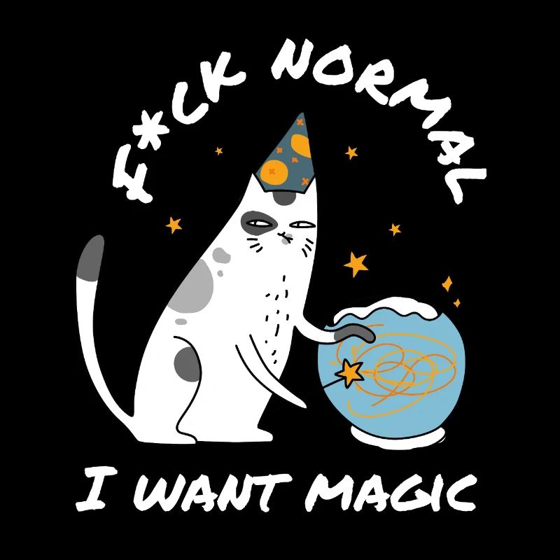 Merde Normal Je veux de la magie – Chat Sorcier Mignon