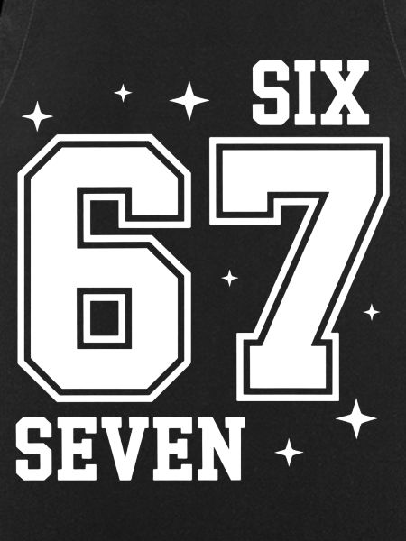 67 - Six Seven SixSeven 6-7 