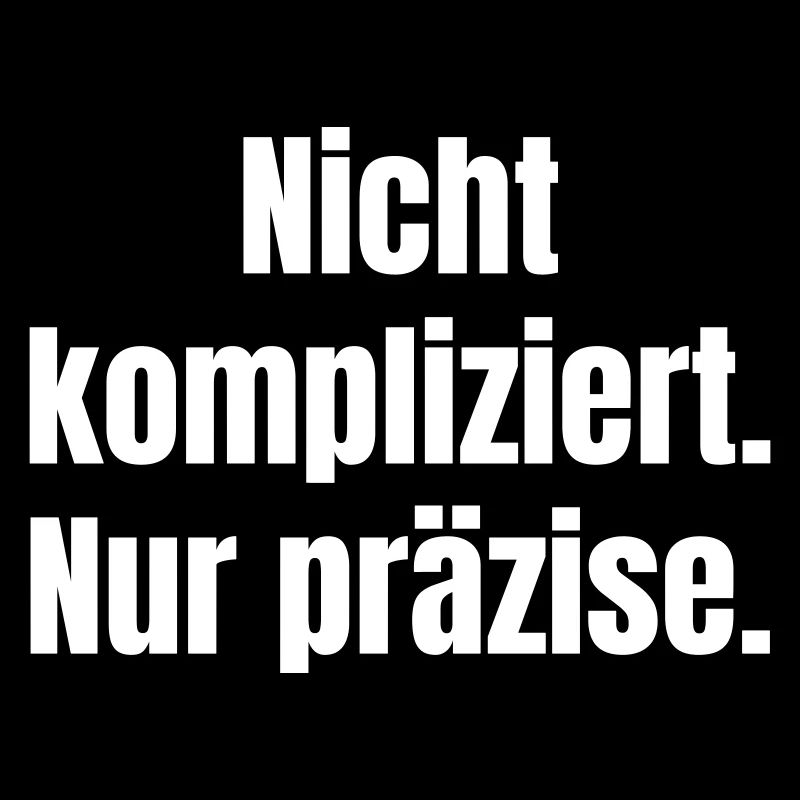 Not complicated, just precise