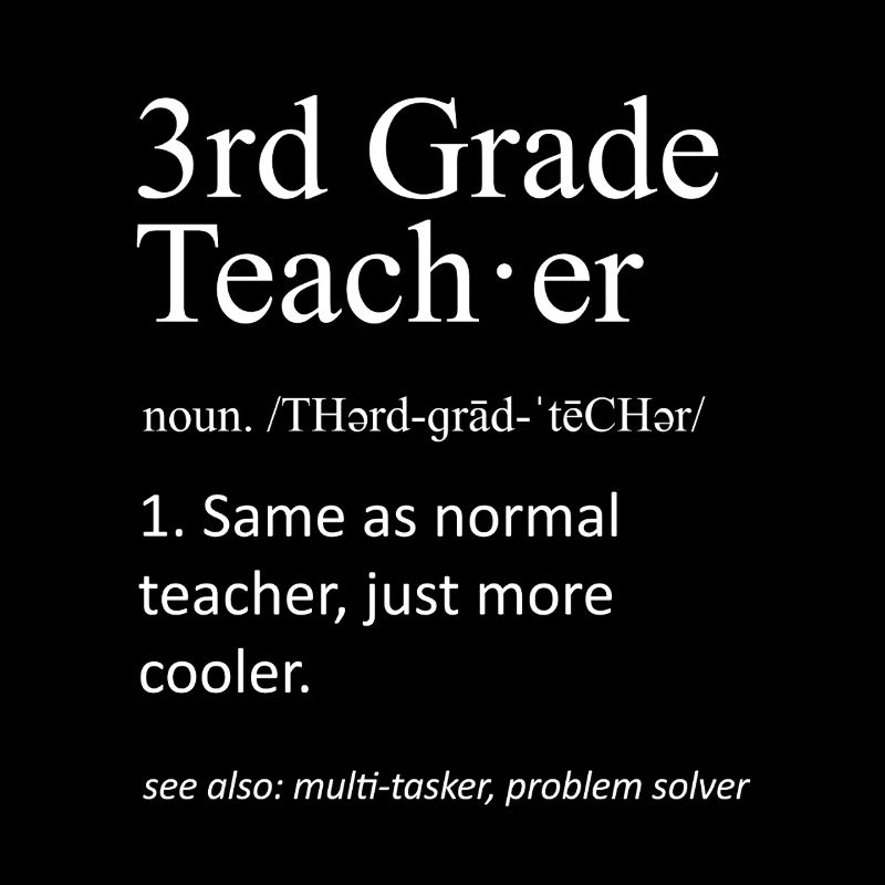 3rd Grade Teacher Definition Funny School Teacher