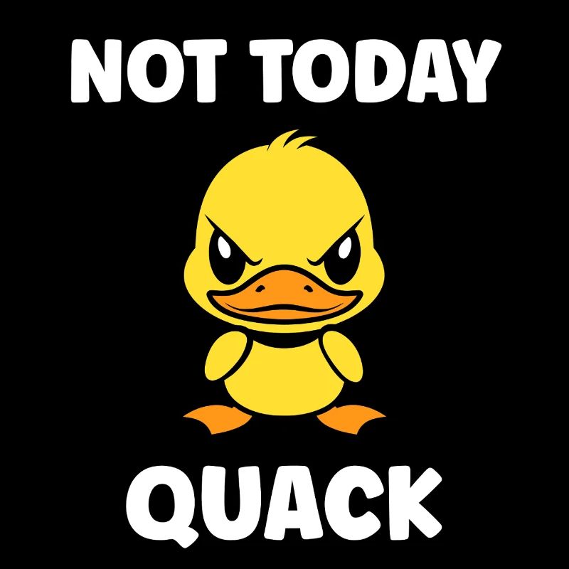 Grumpy duck not today