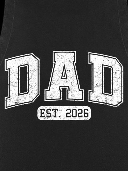 Dad 2026 Dad est 2026