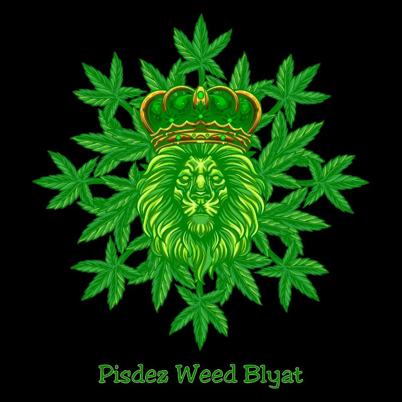 Pisdez Weed Blyat