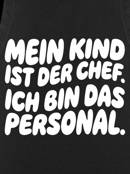 Mein Kind ist der Chef