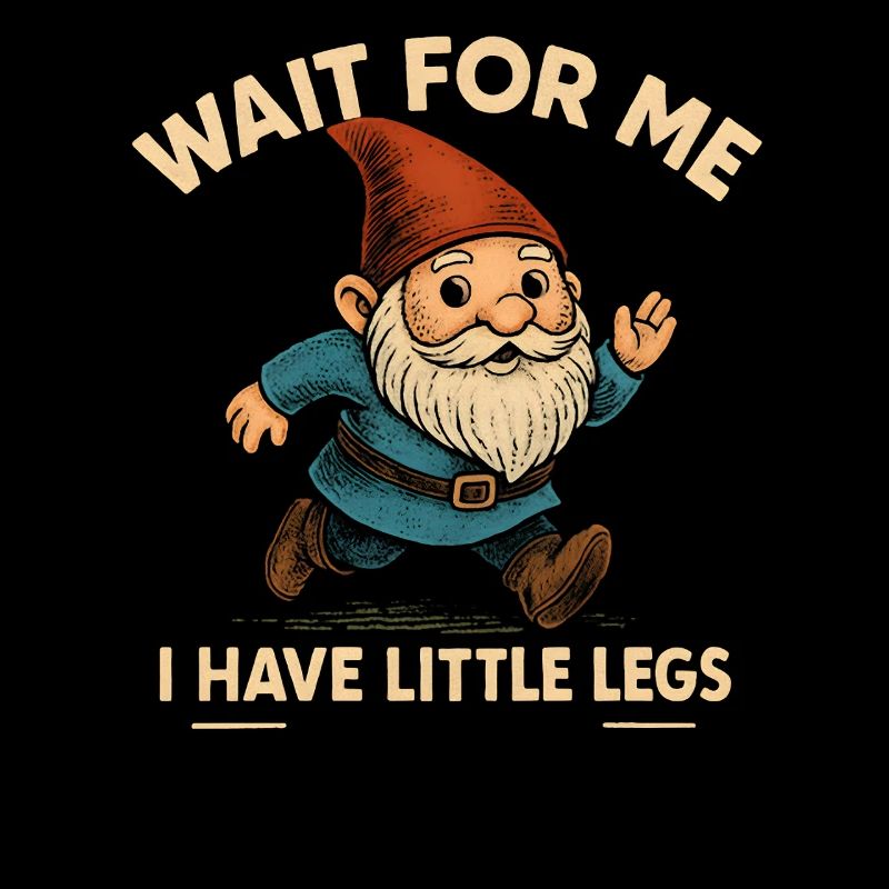Dwarf Gnome Saying Humor Meme Funny Funny