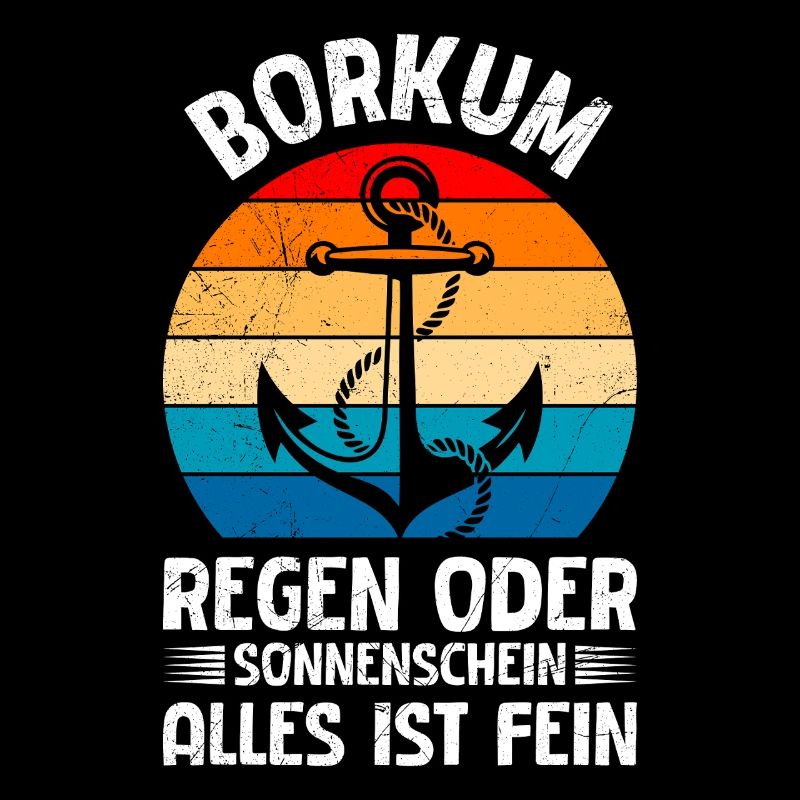 BORKUM REGEN ODER SONNENSCHEIN ALLES IST FEIN