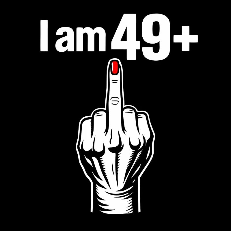I Am 49+