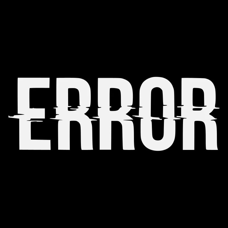 Error Fehlermeldung mit Glitch Schriftzug