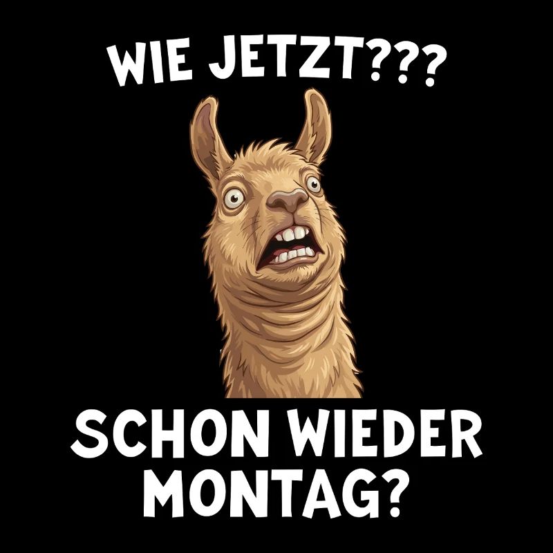 Funny llama: What now? Monday again?