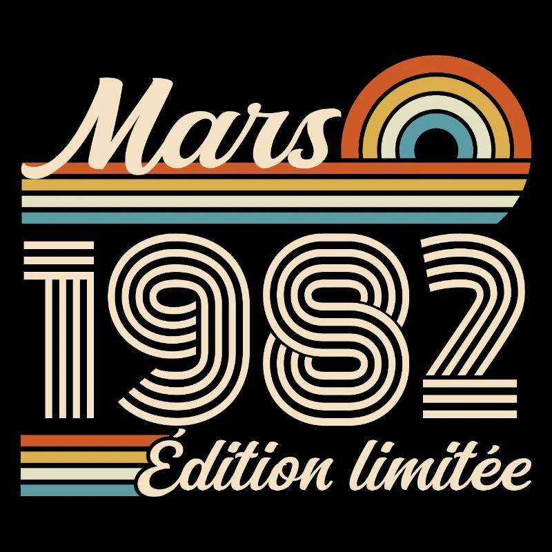 44e Cadeau d’anniversaire - Né en mars 1982