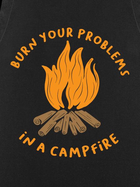 Burn Your Problems Campfire Shirt