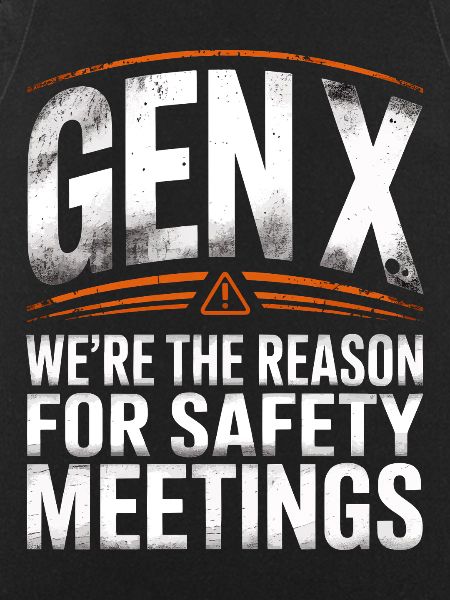 Gen X Security Meetings Saying