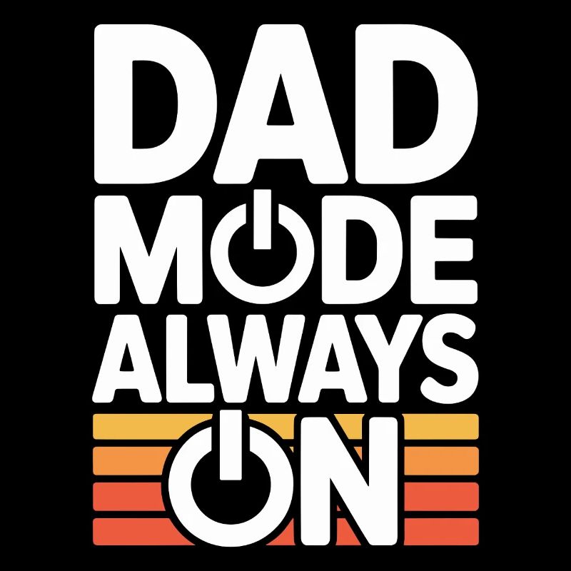 Dad Mode Always On Lustige Geschenkidee Vater