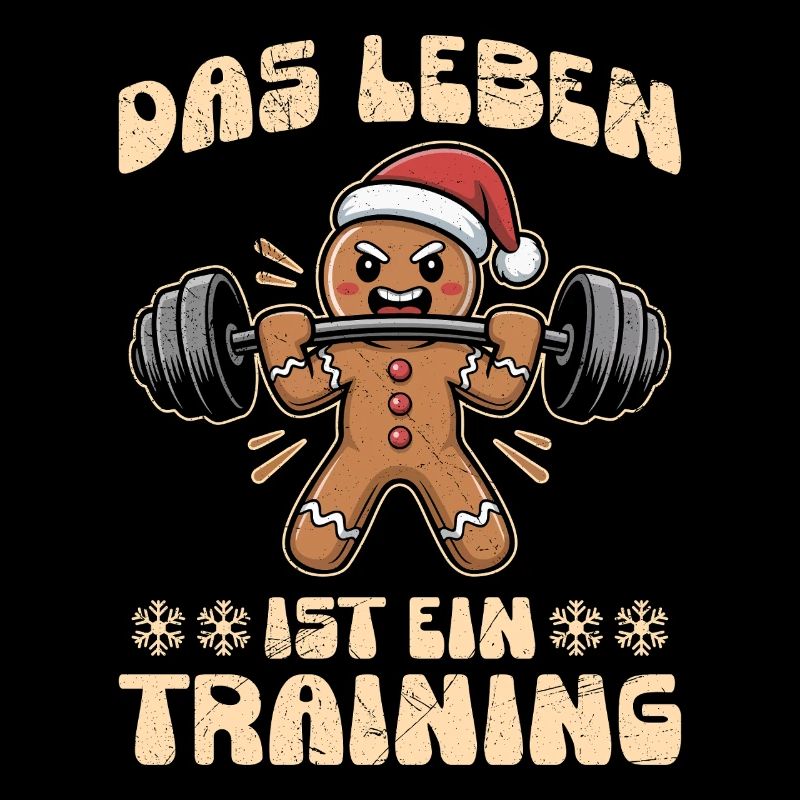 Lebkuchenmann DAS LEBEN IST EIN TRAINING Lustig